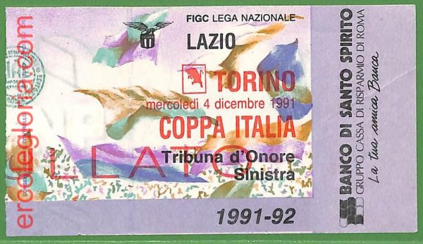ZA2048 - Vecchio  BIGLIETTO PARTITA  CALCIO - 1991/92 : Lazio vs Torino
