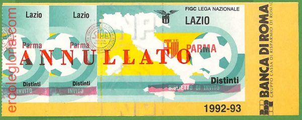 ZA2050 - Vecchio  BIGLIETTO PARTITA  CALCIO - 1992/1993 : Lazio vs Parma
