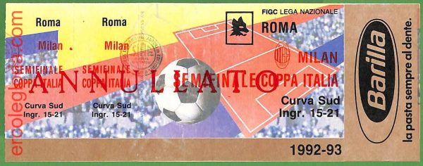 ZA1974 - Vecchio  BIGLIETTO PARTITA  CALCIO - 1992/1993 : Roma vs Milan