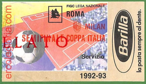 ZA1975 - Vecchio  BIGLIETTO PARTITA  CALCIO - 1992/1993 : Roma vs Milan