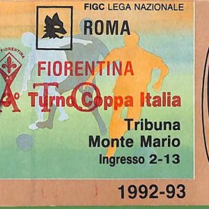 ZA1976 - Vecchio  BIGLIETTO PARTITA  CALCIO - 1992/1993 : Roma vs Fiorentina
