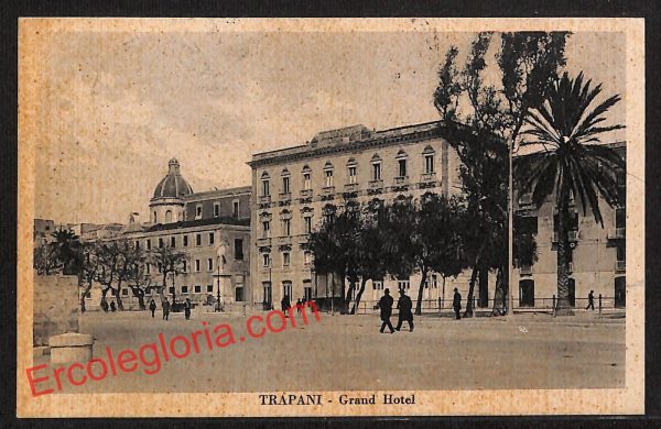 ai9252 - CARTOLINA D'EPOCA - Trapani Città - Grand Hotel