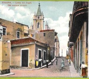 12749 - HABANA - Vintage Postcard - Loma del Angel - Old narrow street