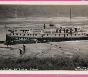 af8194 - BRAZIL - VINTAGE POSTCARD  - Moto Nave "Guayra" - Rio Parana SHIP