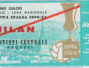 C0313 - Vecchio  BIGLIETTO PARTITA CALCIO -1970/1971 : TORINO - MILAN
